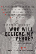 Who Will Believe My Verse?: The Code in Shakespeare's Sonnets - Paperback