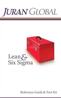 Juran Global Lean and Six Sigma Reference Guide & Tool Kit - Paperback