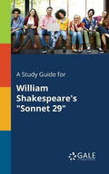 A Study Guide for William Shakespeare's "Sonnet 29" - Paperback
