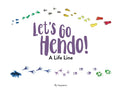Let's Go Hendo! - Paperback