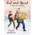Out and about: A Tale of Giving - Hardcover