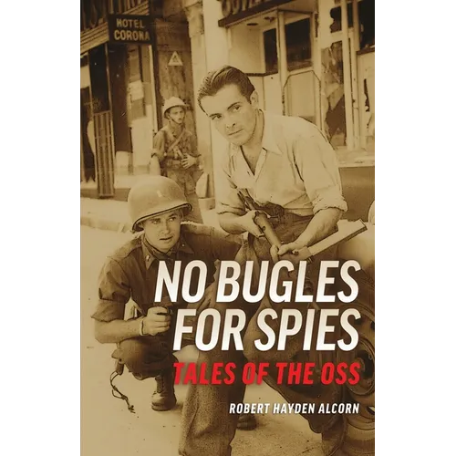 No Bugles for Spies: Tales of the OSS - Paperback