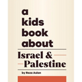 A Kids Book about Israel & Palestine - Hardcover