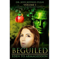 Beguiled: Eden to Armageddon Volume 1 - Paperback
