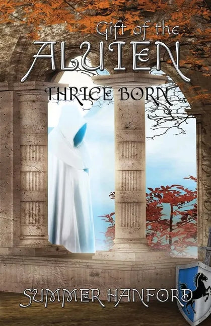 Gift of the Aluien: Thrice Born - Paperback