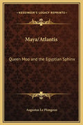 Maya/Atlantis: Queen Moo and the Egyptian Sphinx - Hardcover