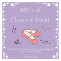 ABCs of Classical Ballet - Paperback