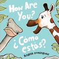 How Are You?/¿Cómo Estás? - Board Book