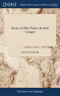 Poems, by Ellen Taylor, the Irish Cottager - Hardcover