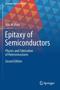 Epitaxy of Semiconductors: Physics and Fabrication of Heterostructures - Paperback