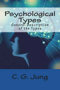 Psychological Types: General Description of the Types - Paperback