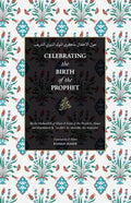 Celebrating the Birth of the Prophet ﷺ - Paperback
