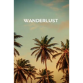 Wanderlust: Rove & Travel about - Paperback