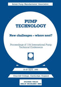 Pump Technology: New Challenges -- Where Next? Churchill College, Cambridge, England 18-20 April, 1989 - Paperback