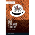 The Orange Order: A Global History - Hardcover