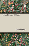 Virus Diseases of Plants - Paperback