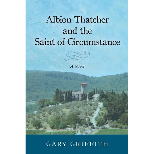 Albion Thatcher and the Saint of Circumstance - Paperback