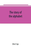 The story of the alphabet - Paperback