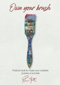 Own Your Brush: Practical Tools to Make Your Creative Journey A Success - Paperback