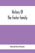 History Of The Foster Family - Paperback