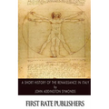 A Short History of the Renaissance in Italy - Paperback