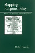 Mapping Responsibility: Explorations in Mind, Law, Myth, and Culture - Paperback