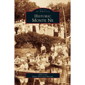 Historic Monte Ne - Hardcover