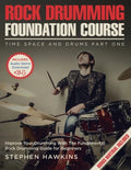 Rock Drumming Foundation: Improve Your Drumming With The Fundamental Rock Drumming Guide for Beginners - Paperback