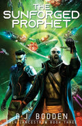 The Sunforged Prophet: A FiveFold Universe Novel - Paperback