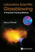 Laboratory Scientific Glassblowing: A Practical Training Method - Paperback