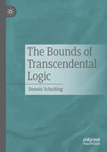 The Bounds of Transcendental Logic - Paperback