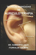 Tecnicas Avanzadas de Auriculoterapia - Paperback