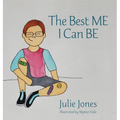 The Best ME I Can BE - Hardcover