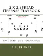 2 x 2 Spread Offense Playbook - Paperback