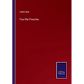Paul the Preacher - Paperback