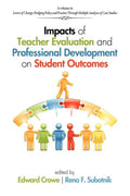 Impacts of Teacher Evaluation and Professional Development on Student Outcomes - Paperback