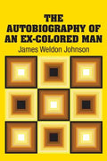 The Autobiography of an Ex-Colored Man - Paperback