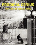 Prodigal Genius: The Life of Nikola Tesla - Paperback