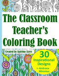 The Classroom Teacher's Coloring Book - Paperback