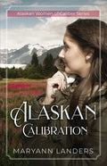 Alaskan Calibration - Paperback