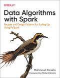 Data Algorithms with Spark: Recipes and Design Patterns for Scaling Up Using Pyspark - Paperback