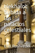 Hekhalot Subida a los palacios celestiales - Paperback