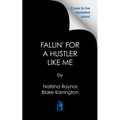 Fallin' for a Hustler Like Me - Paperback
