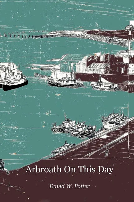 Arbroath On This Day - Paperback