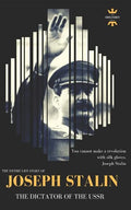 Joseph Stalin: The Dictator of the USSR - Paperback