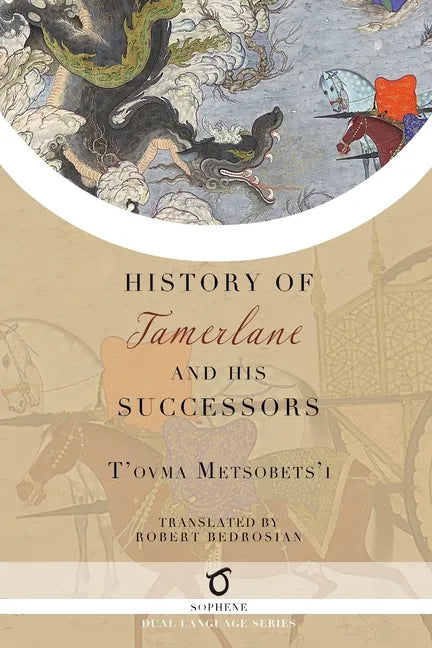 History of Tamerlane and His Successors - Paperback