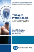 T-Shaped Professionals: Adaptive Innovators - Paperback
