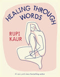 Healing Through Words - Hardcover