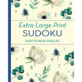 Extra Large Print Sudoku: Easy-To-Read Puzzles - Paperback