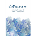 CoDiscovery: Exploring the Legacy of Robert F. Barkley, DDS - Hardcover